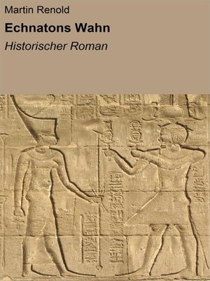 cover image of Echnatons Wahn